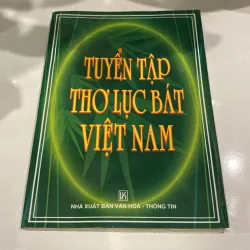 TUYỂN TẬP THƠ LỤC BÁT VIỆT NAM (XB 2000) 973275