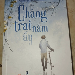 Chàng trai năm ấy -  Tuyết Ảnh Sương Hồn