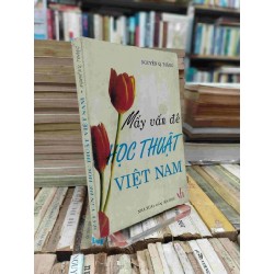 Mấy vấn đề học thuật Việt Nam - Nguyễn Q. Thắng