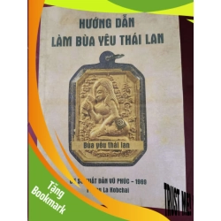 (TẶNG BOOKMARK) REMAKE - HƯỚNG DẪN LÀM BÙA YÊU THÁI LAN TÂM LINH - TÔN GIÁO - THIỀN RBK2809