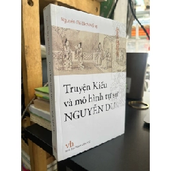 Truyện Kiều và mô hình tự sự Nguyễn Du - Nguyễn Thị Bích Hồng