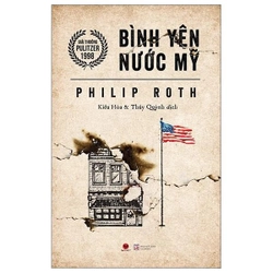 Bình Yên Nước Mỹ - Philip Roth (Tác giả "Báo ứng") (Sách đoạt giải Pulitizer 1998) 210894