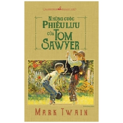 Những Cuộc Phiêu Lưu Của Tom Sawyer (Minh Long) - Mark Twain ASB.PO Oreka Blogmeo 230225