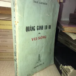 Quảng cánh lo đi và vui sống-Dale carnegie