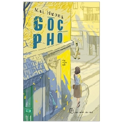 Góc phố 2019 - Mai Hương New 100% HCM.PO 46933