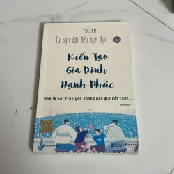 Từ bạn đời đến bạn đạo -kiến tạo gia đinh hạnh phúc 