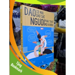 (TẶNG BOOKMARK) Dao có mài dao sắc người phải thật mới khôn - James Biết Tuốt - 2019 mới 90% - KỸ NĂNG - RBK0111