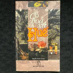 Cỏ hoa xứ Huế của tác giả Nguyễn Xuân Hoàng.