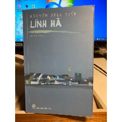 Lính Hà -Nguyễn Ngọc Tiến-NXB Trẻ 2019- Sách lưu kho mới 90% STB1309