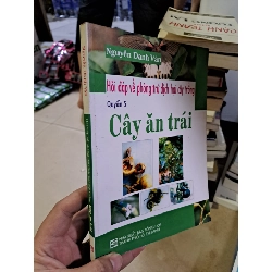Hỏi đáp về phòng trừ dịch hại cây trồng quyển 5 cây ăn trái mới 90% Nguyễn Danh Vàn 2008 HCM0308 GIÁO TRÌNH, CHUYÊN MÔN