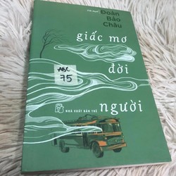 Giấc mơ đời người - Đoàn Bảo Châu