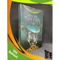 (TẶNG BOOKMARK) Bên Rìa Thời Gian - Rysa Walker new 90% RBK0906