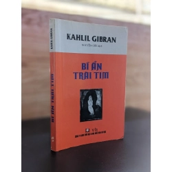 Bí ẩn trái tim - Kahlil Gibran