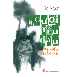 Người yêu dấu và những truyện khác - Dạ Ngân