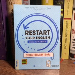 Restart Your English - Basic Grammar - Yêu Lại Tiếng Anh Từ Đầu