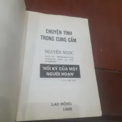 CHUYỆN TÌNH TRONG CUNG CẤM (hồi ký của một người hoạn) 674892