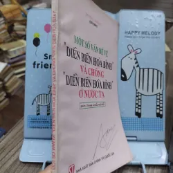 Sách: Một số vấn đề về "Diễn biến hoà bình" và chống "Diễn biến hoà bình" ở nước ta (A2) 746099