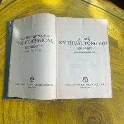 TỪ ĐIỂN KỸ THUẬT TỔNG HỢP ANH - VIỆT ENGLISH- VIETNAMESE POLYTECHNICAL DICTIONARY 730626