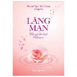 Lãng Mạn - Giải Mã Thơ Tình Solomon - Mục sư Ngô Duy Cường