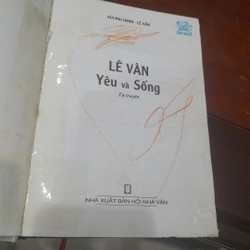 LÊ VÂN, Yêu và Sống (tự truyện) 300480