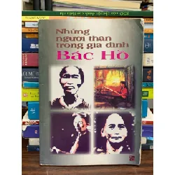 Những người thân trong gia đình Bác Hồ — Trần Minh Siêu