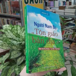 NGƯỜI NAM BỘ VÀ TÔN GIÁO BẢN ĐỊA - PHAN BÍCH HỢP