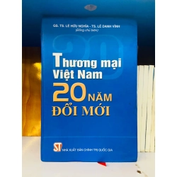 (Sách cũ SCGR) Thương mại Việt Nam 20 năm Đổi Mới - Pháp luật VAVOYD3T5 Blogmeo090426