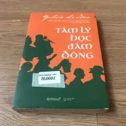 Tâm lý học đám đông -  Gustave Le Bon 925979