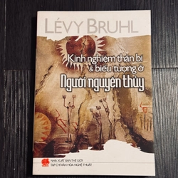 Kinh nghiệm thần bí và biểu tượng ở người nguyên thuỷ
