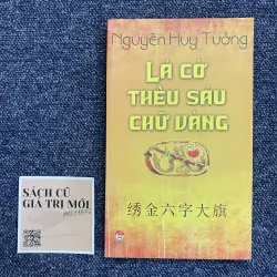 Lá cờ thêu sáu chữ vàng (Song ngữ Việt - Trung)