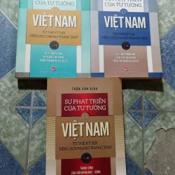 Sự phát triển của tư tưởng ở Việt Nam( từ thế kỷ XIX đến cách mạng tháng tám ) ( 3 tập)