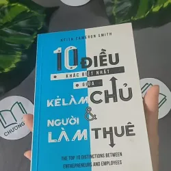 10 Điều Khác Biệt Nhất Giữa Kẻ Làm Chủ & Người Làm Thuê - Keith Cameron Smith 604604