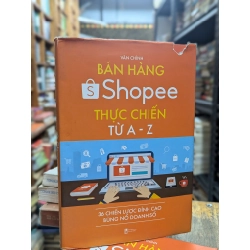 Bán hàng shoppe thực chiến từ A-Z - Văn Chính