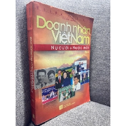 Doanh nhân Việt Nam nụ cười và nước mắt tập 2 Lưu Vinh 2006 mới 80% bẩn viền HPB0205 181993