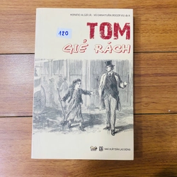 tiểu thuyết: TOM GIẺ RÁCH #TAKE