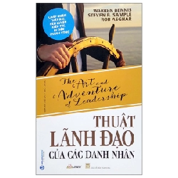 Thuật Lãnh Đạo Của Các Danh Nhân - Warren Bennis ASB.PO Oreka-Blogmeo120125