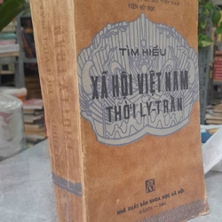 TÌM HIỂU XÃ HỘI VIỆT NAM THỜI LÝ - TRẦN