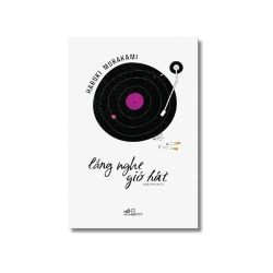 Lắng nghe gió hát - Haruki Murakami