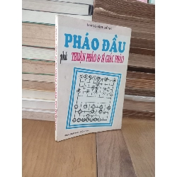 Pháo đầu phá thuận pháo & sĩ giác pháo - Hoàng Đình Hồng 968711