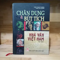 Chân Dung & Bút Tích Nhà Văn Việt Nam (Tập 1)