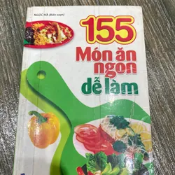 155 MÓN ĂN NGON DỄ LÀM**TẶNG QUÀ 0Đ + FREESHIP KHI ĐẶT CÙNG SP KHÁC TRONG TIỆM. Inbox.