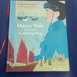 Anke Dörrzapf-Marco Polo du hành về phương Đông