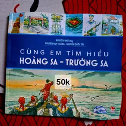 CÙNG EM TÌM HIỂU HOÀNG SA - TRƯỜNG SA