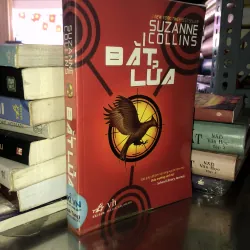 Bắt lửa - Suzanne Collins