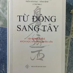 Từ Đông sang Tây - Cao Huy Thuần & Nguyễn  Tùng & Trần Hải Hạc & Vĩnh Sính