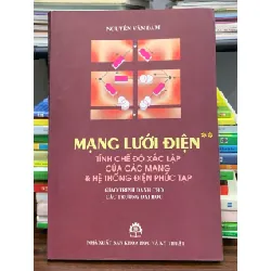Mạng lưới điện – Tính chế độ xác lập của các mạng và hệ thống điện phức tạp – Nguyễn Văn Đạm 563673