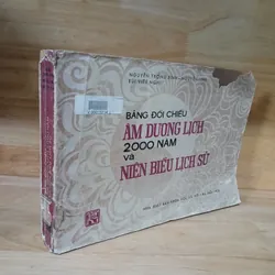 Bảng Đối Chiếu Âm Dương Lịch 2000 Năm Và Niên Biểu Lịch Sử (Xb 1976) 734079