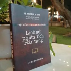 LỊCH SỬ PHIÊN DỊCH HÁN TẠNG - VƯƠNG VĂN NHAN (THÍCH PHƯỚC SƠN BIÊN DỊCH)