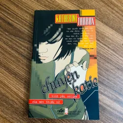 Chuyện Katie tình yêu online của một thiếu nữ - Katherine Tarbox#HATRA 1020210