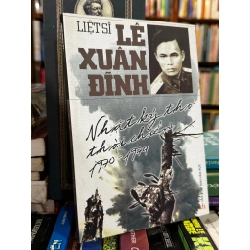 Nhật ký thơ thời chiến 1970-1974 - Liệt Sĩ Lê Xuân Đĩnh